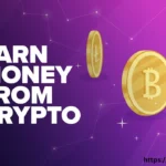 Earn Money from Crypto