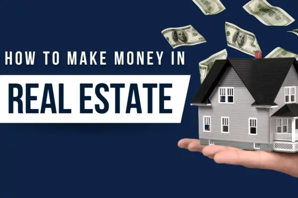 Earn Money from Real Estate