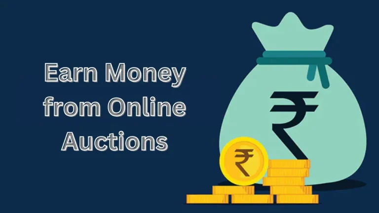 Earn Money from Online Auctions