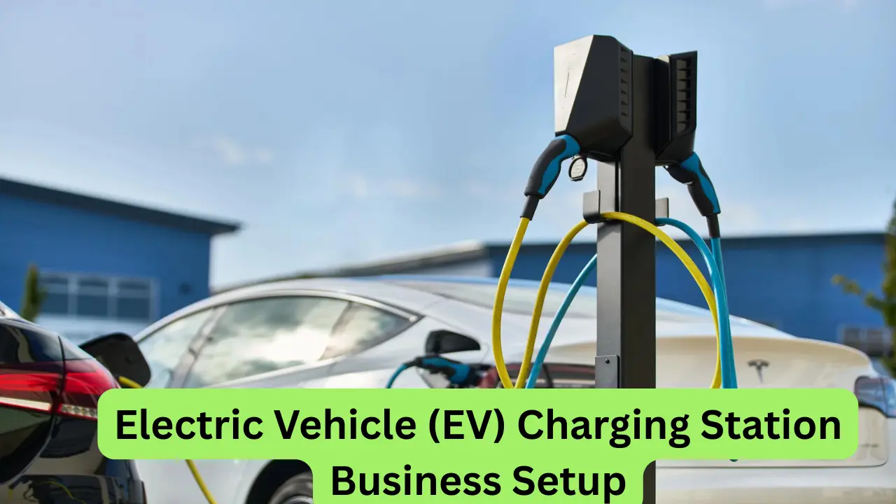 Electric Vehicle (EV) Charging Station Business Setup