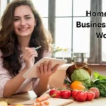 Home-Based Business Ideas for Women in India