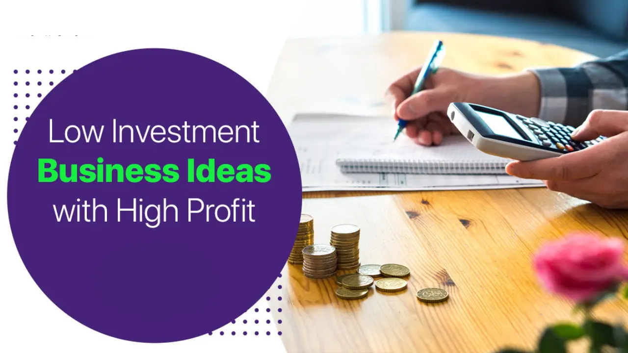 Low Investment Business Ideas in India