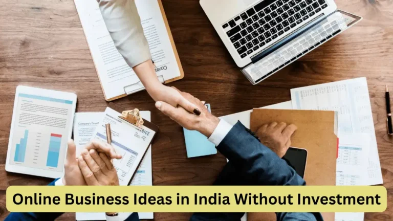 Online Business Ideas in India Without Investment