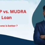 PMEGP vs. MUDRA Loan