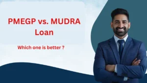 PMEGP vs. MUDRA Loan