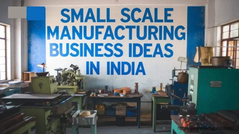 Small-Scale Manufacturing Business Ideas in India