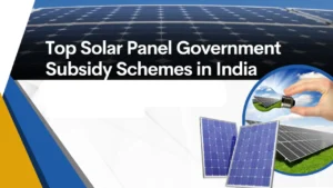 Solar Panel Business Subsidy Schemes in India