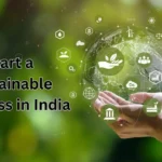 Start a Sustainable Business in India