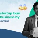 Startup India Loan Schemes for New Businesses