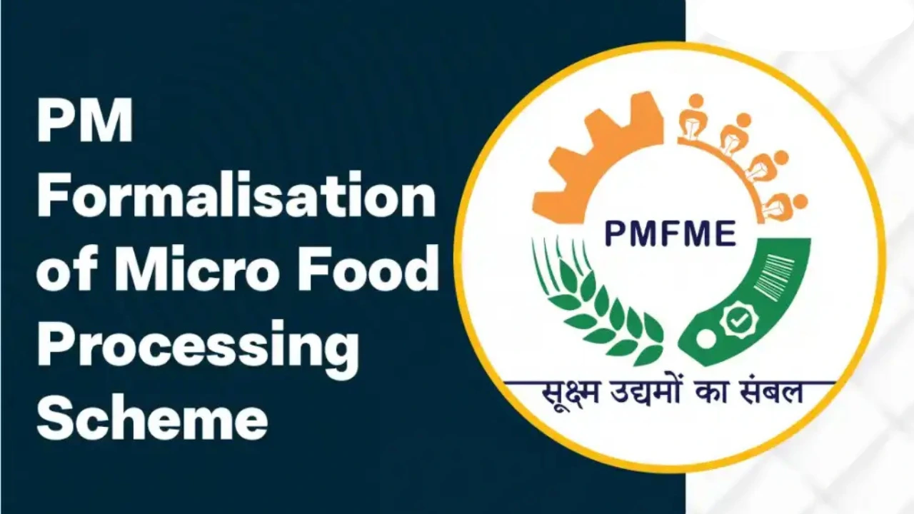 PM FME Scheme 2025: Turn Home Kitchen into ₹5 Lakh/Year Food Business 1 PM FME Scheme 2025
